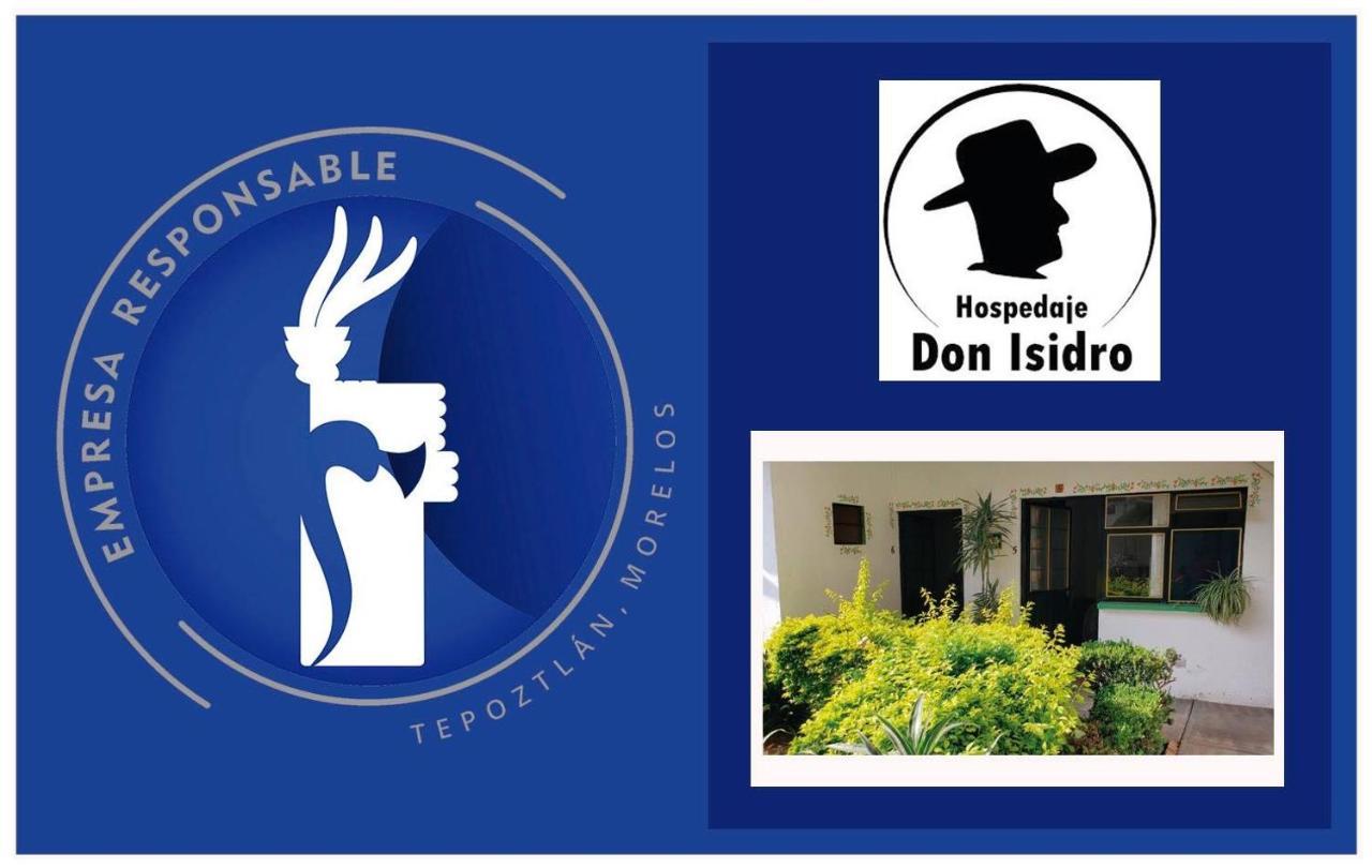 Hospedaje Don Isidro Tepoztlán Exterior foto